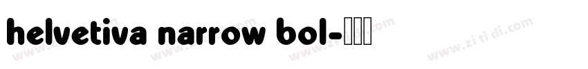 helvetiva narrow bol字体转换